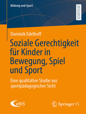cover image of Soziale Gerechtigkeit für Kinder in Bewegung, Spiel und Sport